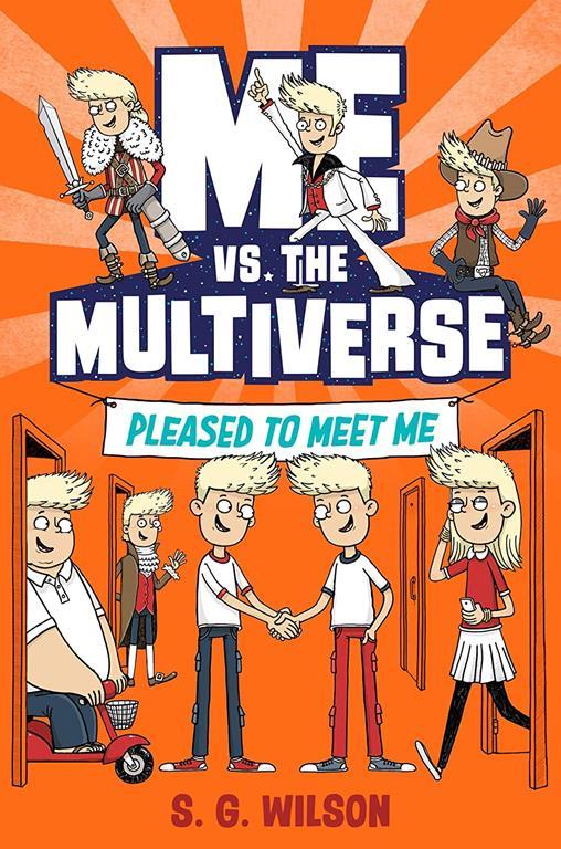 Me vs. the Multiverse: Pleased to Meet Me