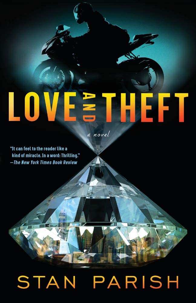 Love and Theft: A Novel