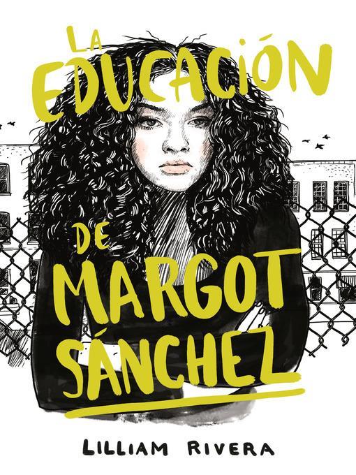 La educación de Margot Sanchez