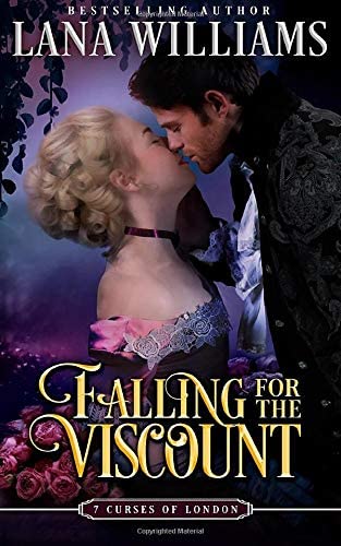 Falling for the Viscount (The Seven Curses of London) (Volume 6)