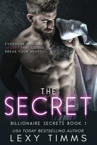 The Secret: Billionaire Steamy Romance (Billionaire Secrets Series) (Volume 1)