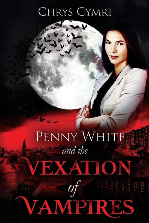 The Vexation of Vampires (Penny White) (Volume 5)