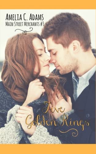 Five Golden Rings (Main Street Merchants) (Volume 3)