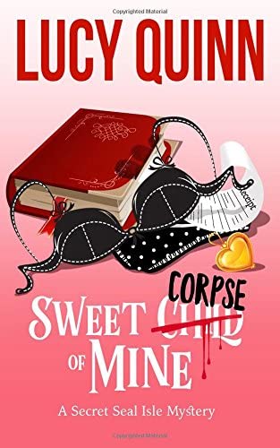 Sweet Corpse of Mine: Secret Seal Isle Mysteries, Book 7 (Volume 7)