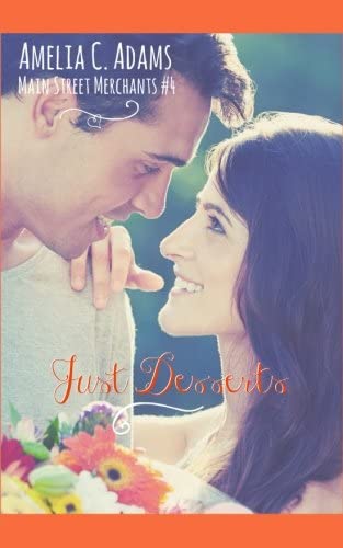 Just Desserts (Main Street Merchants) (Volume 4)