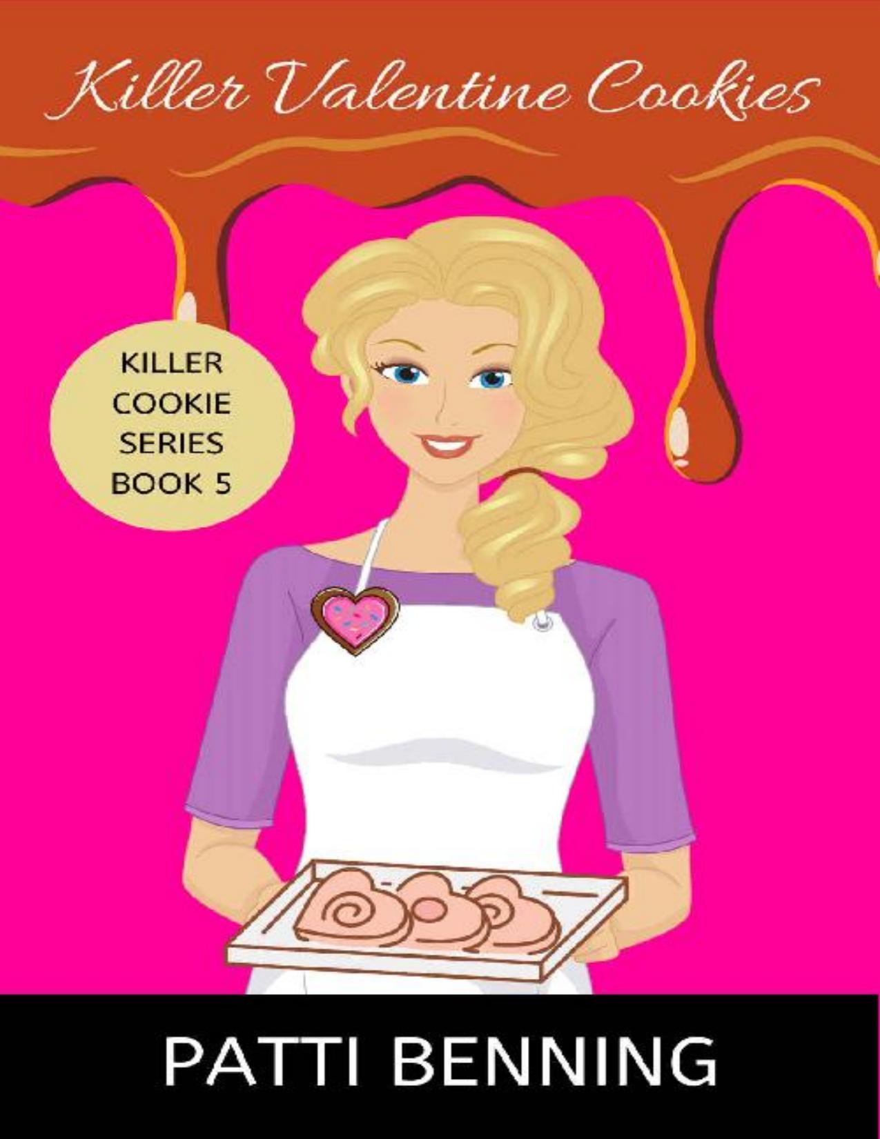 Killer Valentine Cookies (Killer Cookie Cozy Mysteries) (Volume 5)