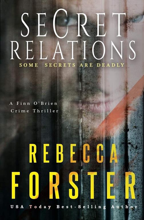 Secret Relations: A Finn O'Brien Thriller (Finn O'Brien Crime Thrillers)