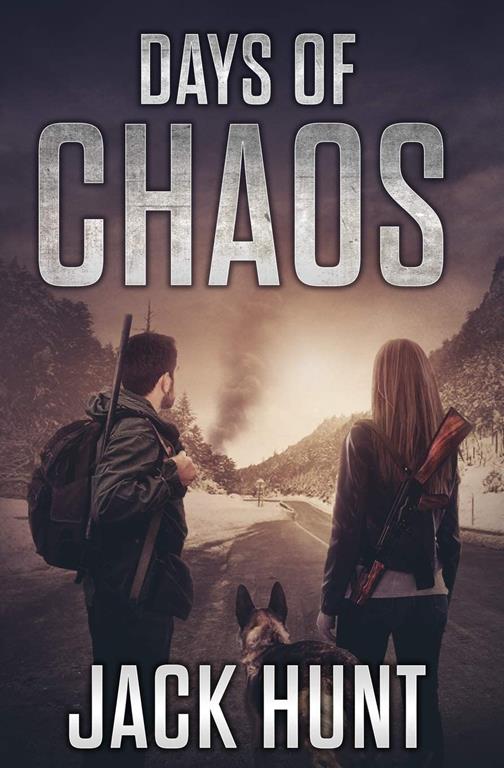 Days of Chaos (EMP Survival Series) (Volume 2)