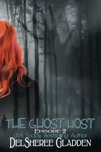 The Ghost Host: Episode 2 (The Ghost Host Series) (Volume 2)