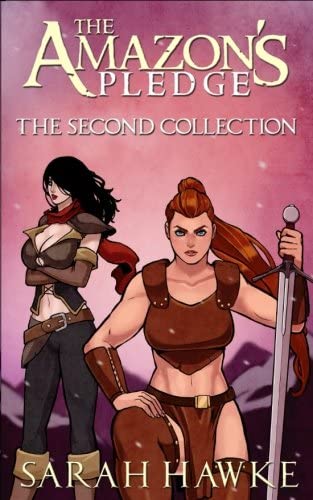 The Amazon's Pledge: The Second Collection