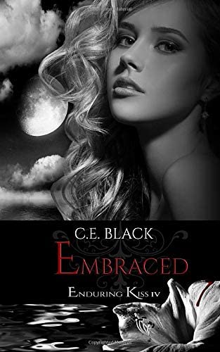 Embraced (Enduring Kiss) (Volume 4)