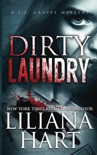 Dirty Laundry (A J.J. Graves Mystery) (Volume 6)