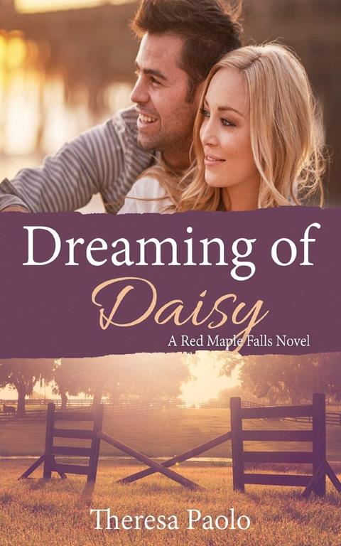 Dreaming of Daisy (Red Maple Falls) (Volume 6)