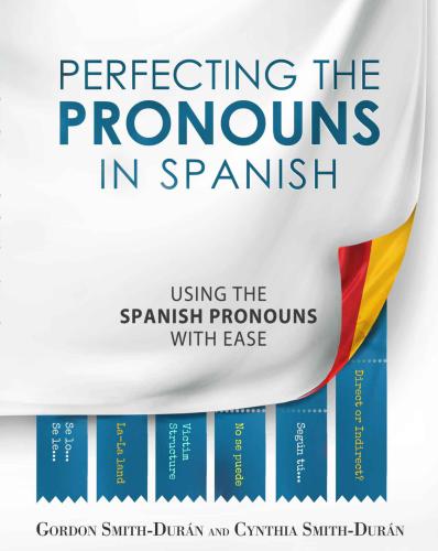 Perfecting the Pronouns in Spanish