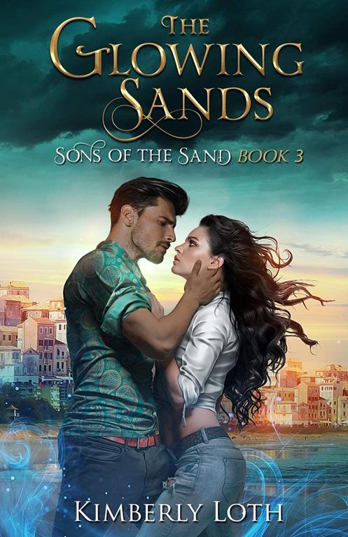 The Glowing Sands (Sons of the Sand) (Volume 3)