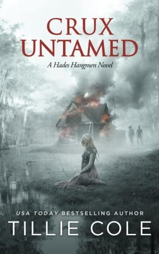 Crux Untamed (Hades Hangen) (Volume 6)