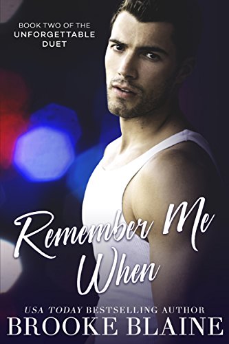 Remember Me When (The Unforgettable Duet) (Volume 2)