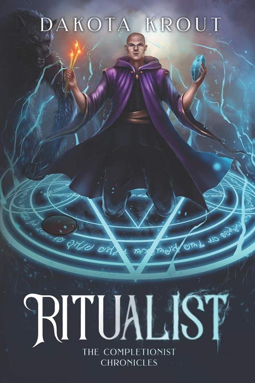 Ritualist (The Completionist Chronicles) (Volume 1)