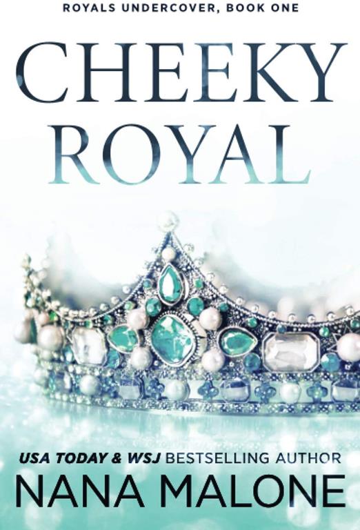 Cheeky Royal (Royals Undercover) (Volume 1)