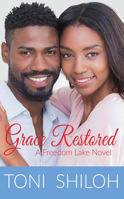 Grace Restored: A Freedom Lake Novel