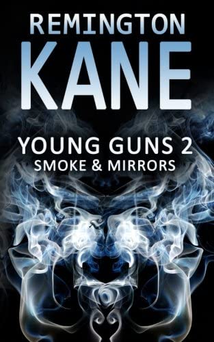 Young Guns 2: Smoke &amp; Mirrors (Volume 2)