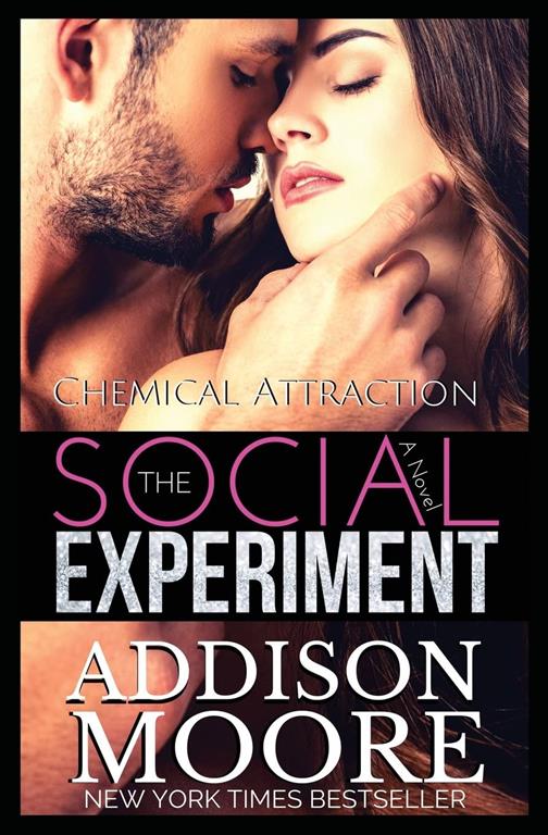 Chemical Attraction (The Social Experiment) (Volume 3)