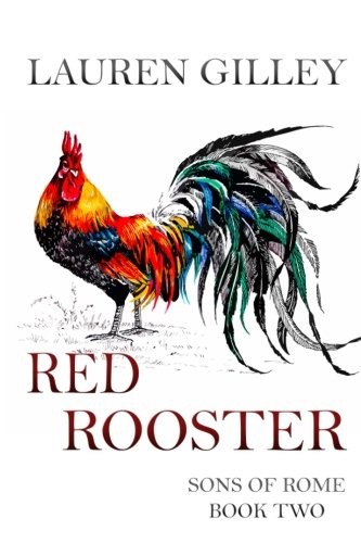 Red Rooster (Sons of Rome) (Volume 2)