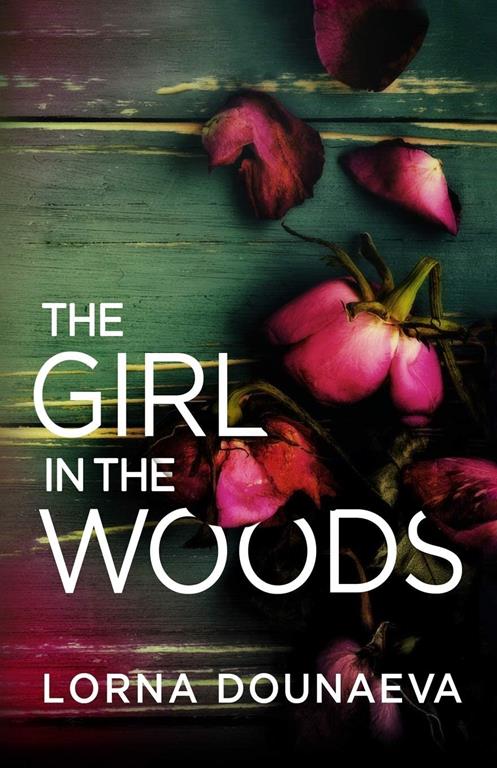 The Girl in the Woods (Domestic Noir)