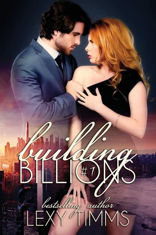 Building Billions - Part 1 (Volume 1)