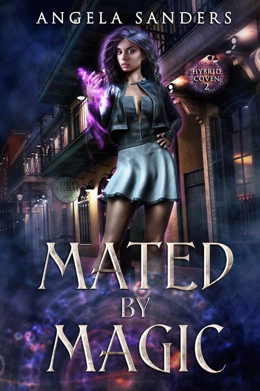 Mated by Magic (The Hybrid Coven Book 2) (Volume 2)