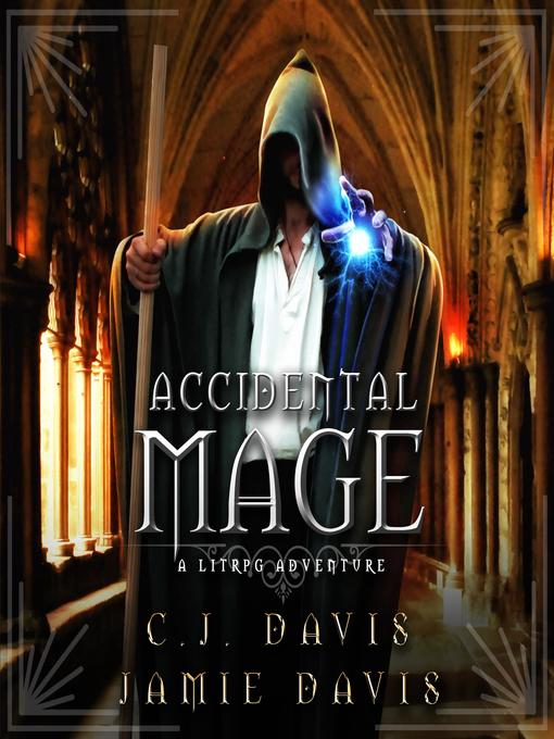 Accidental Mage--Accidental Traveler Book 3