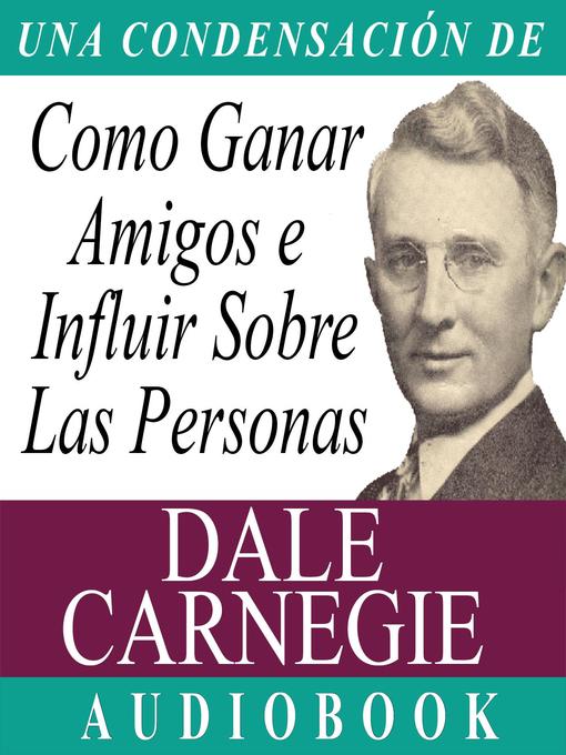 Como Ganar Amigos E Influir Sobre Las Personas