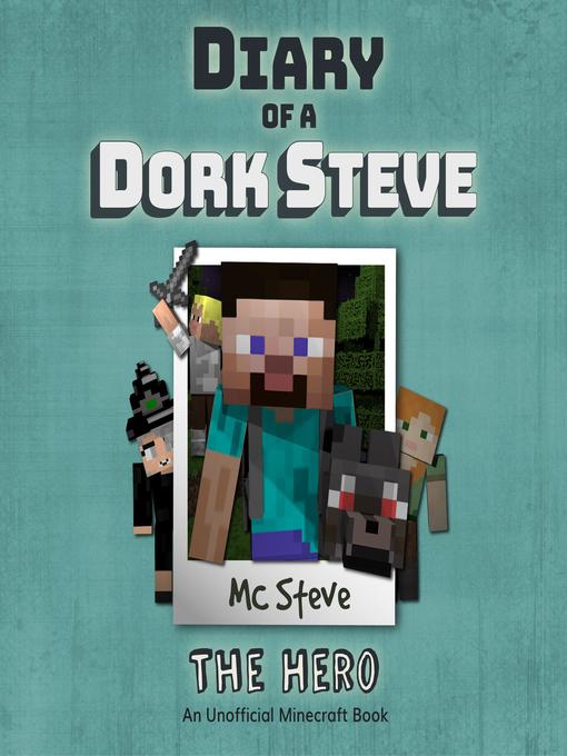 The Hero: (An Unofficial Minecraft Book)