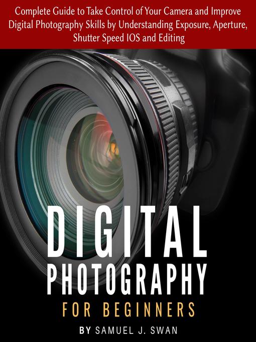 Digital Photography for Beginners