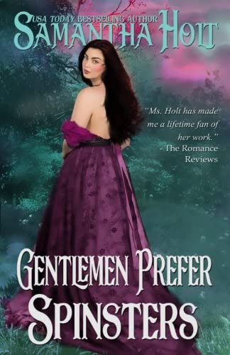 Gentlemen Prefer Spinsters (Spinsters Club) (Volume 1)