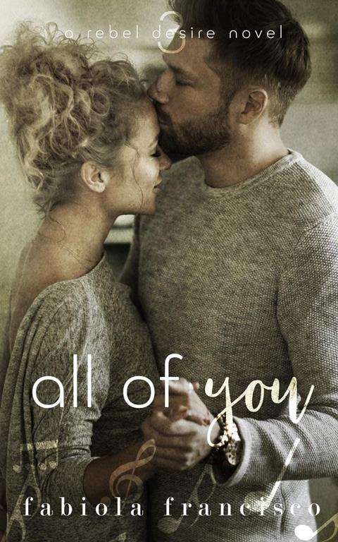 All of You (Rebel Desire)