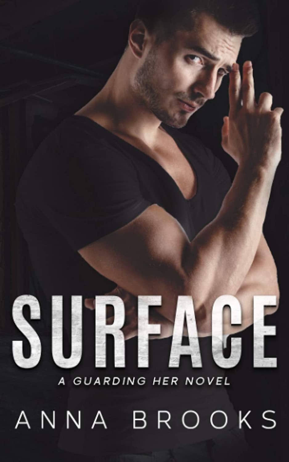 Surface (Guarding Her) (Volume 1)