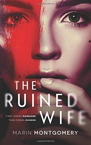 The Ruined Wife: Psychological Thriller