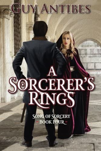 A Sorcerer's Rings (Song of Sorcery) (Volume 4)