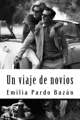 Un viaje de novios (Spanish Edition)