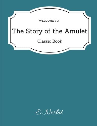 The Story of the Amulet