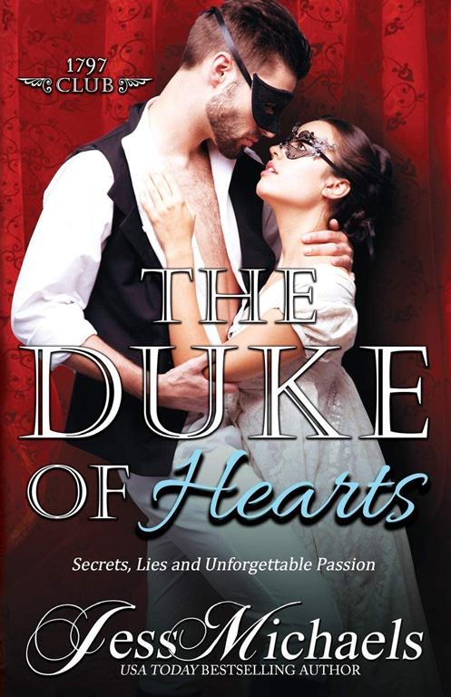 The Duke of Hearts (The 1797 Club) (Volume 7)