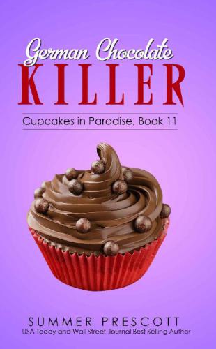 German Chocolate Killer (Cupcakes in Paradise) (Volume 11)