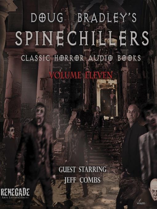 Doug Bradley's Spinechillers, Volume Eleven