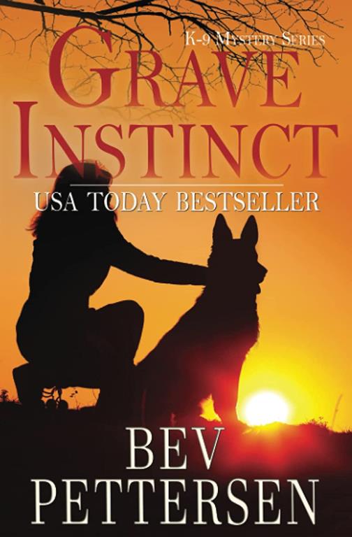 GRAVE INSTINCT (K-9 Mystery Series)