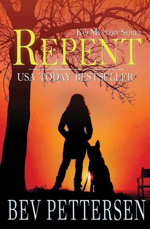 REPENT (K-9 Mystery)
