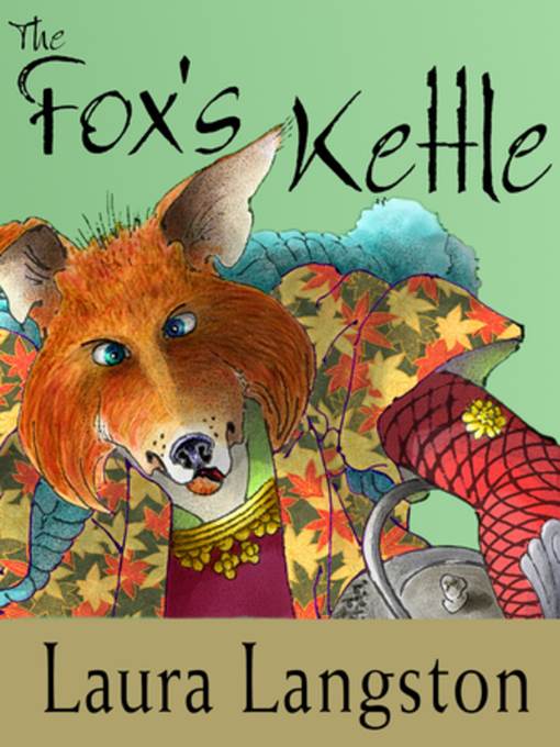 The Fox's Kettle