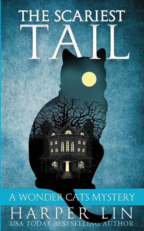 The Scariest Tail (A Wonder Cats Mystery)