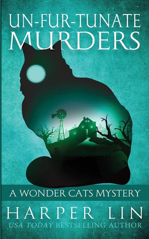 Un-fur-tunate Murders (A Wonder Cats Mystery)