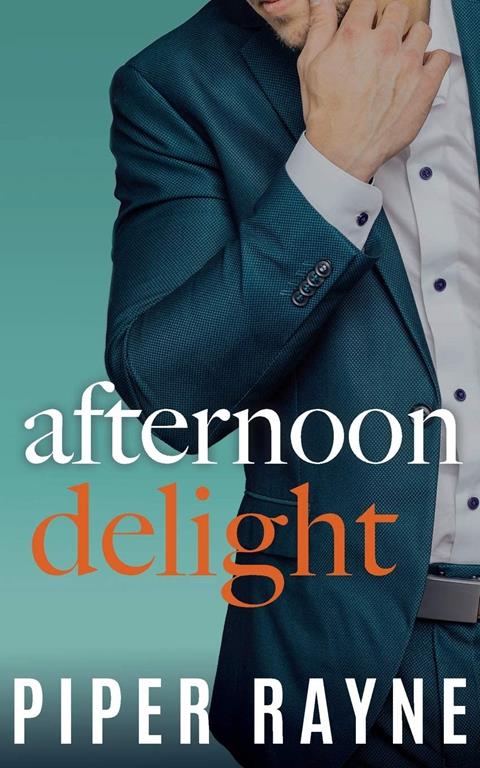 Afternoon Delight (Charity Case) (Volume 2)